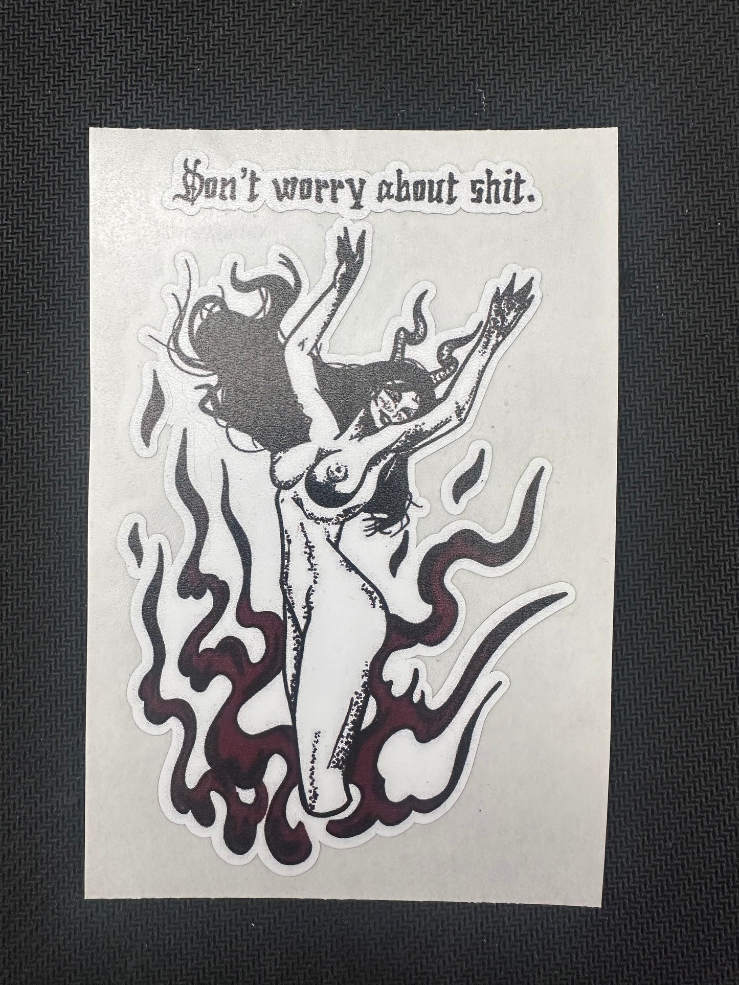 DON’T WORRY ABOUT SHIT